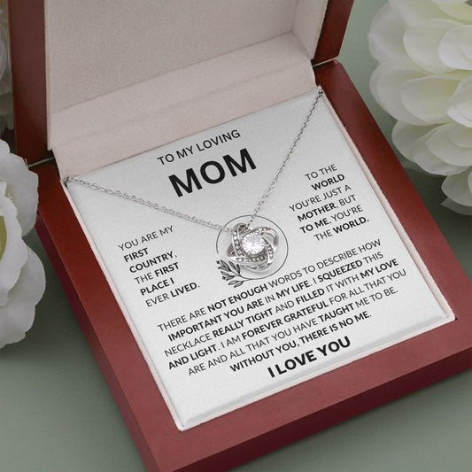 To My Loving Mom | "To Me, You are the World" | Love Knot Necklace