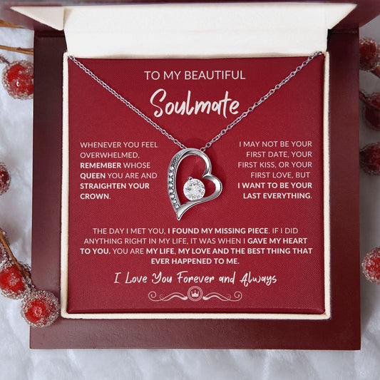 To My Beautiful Soulmate | Forever Heart, "I Want to be Your Last Everything"