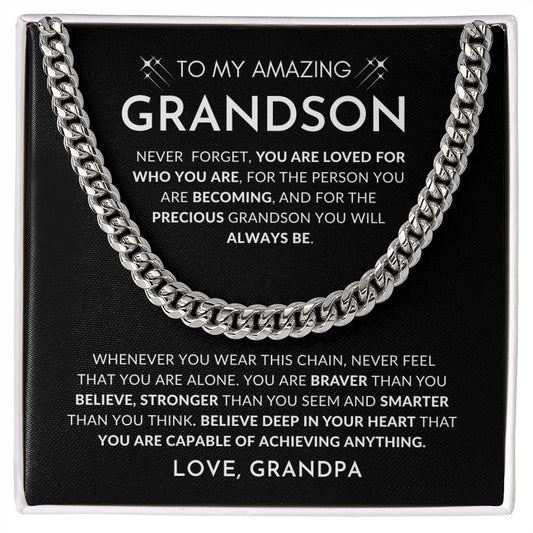To My Amazing Grandson, Love Grandpa | "You Are Capable of Achieving Anything." Cuban Chain