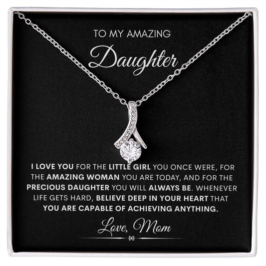 To My Amazing Daughter. Love, Mom. "Believe Deep in Your Heart" Alluring Beauty Drop Necklace