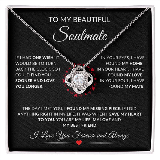 To My Beautiful Soulmate | Forever Knot "My Life, My Love, My Best Friend"