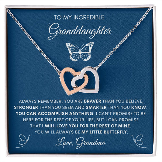 To My Incredible Granddaughter, Love Grandma | "You Are, Braver, Stronger, Smarter" Interlocking hearts
