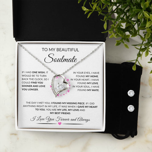 To My Beautiful Soulmate | Forever Heart, Earrings Set "I Found My Missing Piece"